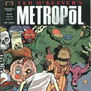 Ted McKeever&#39;s Metropol