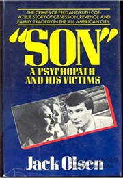 Son a Psychopath and His Victims (Jack Olsen)