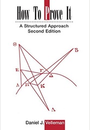 How to Prove It: A Structured Approach (Daniel Velleman)