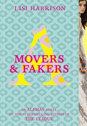 Movers &amp; Fakers (Lisi Harrison)