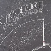 A Spaceman Came Travelling - Chris De Burgh