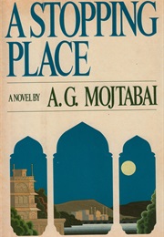 A Stopping Place (A. G. Mojtabai)