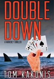 Double Down (Tom Kakonis)