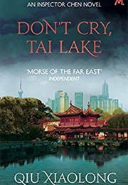 Don&#39;t Cry Tai Lake (Qiu Xionlang)