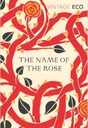 A Book by an Author You Feel You Should Have Read by Now (The Name of the Rose)