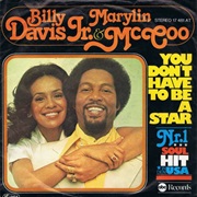 You Don&#39;t Have to Be a Star...-Marilyn McCoo/Billy Davis Jr.