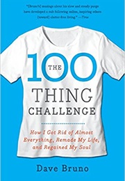 The 100 Thing Challenge (Dave Bruno)