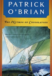 The Nutmeg of Consolation (Patrick O&#39;Brian)