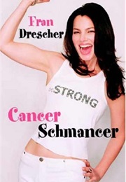 Cancer Schmancer