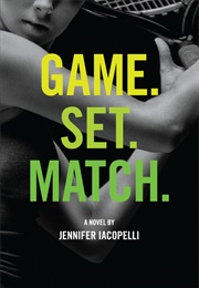 Game. Set. Match. (Jennifer Iacopelli)