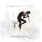 Deadsoul Tribe - A Lullaby for the Devil