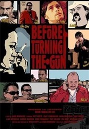 Before Turning the Gun (2006)