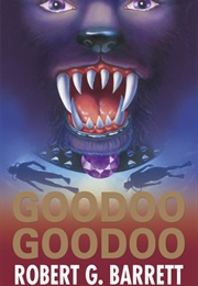 Goodoo Goodoo (Robert G. Barrett)