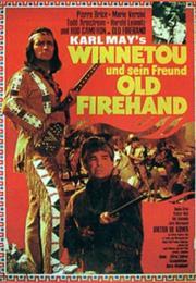 Winnetou Und Sein Freund Old Firehand