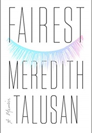 Fairest: A Memoir (Meredith Talusan)