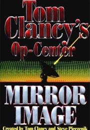 Op-Center Mirror Image (Tom Clancy)