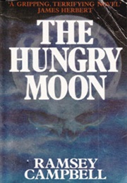The Hungry Moon (Ramsey Campbell)