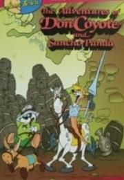 The Adventures of Don Coyote and Sancho Panda (TV Series)