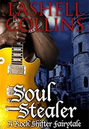 Soul Stealer (Lashell Collins)