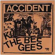 The Accident - Kill the Bee Gees