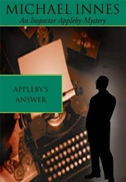 Appleby&#39;s Answer (Michael Innes)
