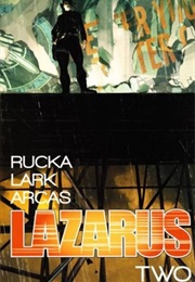 Lazarus Vol. 2: Lift (Greg Rucka)