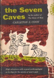 The Seven Caves (Carleton S. Coon)