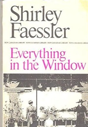 Everything in the Window (Shirley Faessler)