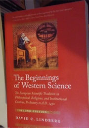 The Beginnings of Western Science (David C. Lindberg)