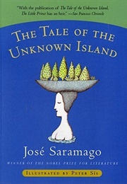 The Tale of the Unknown Island (José Saramago)