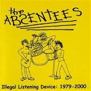 The Absentees - Tryin&#39; to Mess With Me