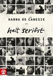 Helt Seriöst (Hanna De Canesie)