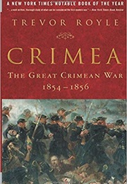 Crimea: The Great Crimean War, 1854-1856 (Trevor Royle)