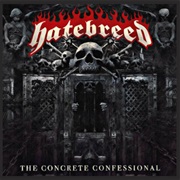 Hatebreed - The Concrete Confessional