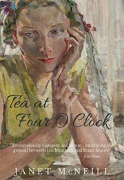 Tea at Four O&#39;Clock (Janet McNeill)