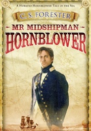 Horatio Hornblower Series (C. S. Forester)