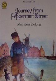 Journey From Peppermint Street (Meindert Dejong)