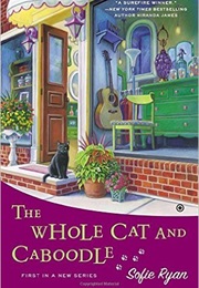 The Whole Cat and Caboodle (Sofie Ryan)