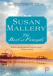 The Best of Friends (Susan Mallery)