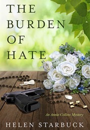 The Burden of Hate (Helen Starbuck)