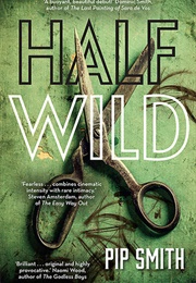 Half Wild (Pip Smith)