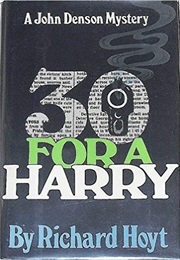 30 for a Harry (Richard Hoyt)