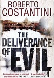 The Deliverance of Evil (Roberto Costantini)