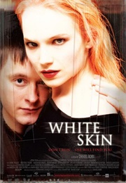 White Skin (2004)