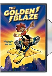 The Golden Blaze (2005)