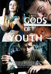 Gods of Youth (2008)