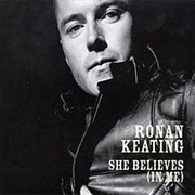 Ronan Keating - She Believes (In Me)