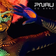 PNAU - Go Bang