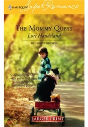 The Mommy Quest (Lori Handeland)