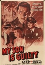 My Son Is Guilty (1939)